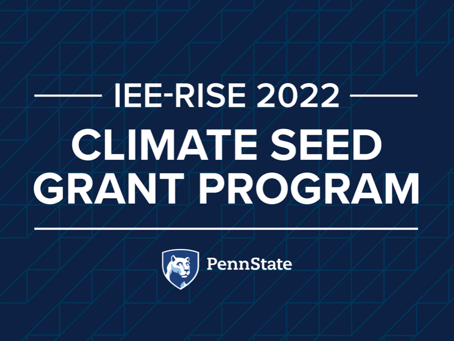 A blue background and white lettering reading, "IEE-RISE 2022 Climate Seed Grant Program"